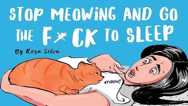 New Book Called, “Stop Meowing and Go the F*ck to Sleep”!